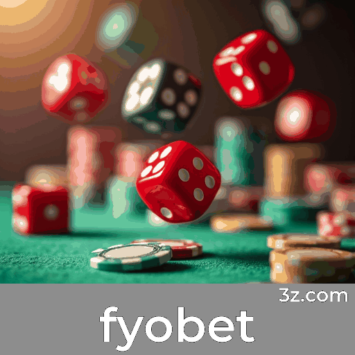 fyobet: O Melhor em Pagamentos Rápidos e Cassino Premiado